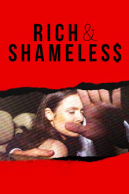 Rich & Shameless: Sezon 1