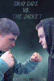 Gray Cade vs. The Jacket