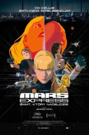 Mars Express. Świat, który nadejdzie