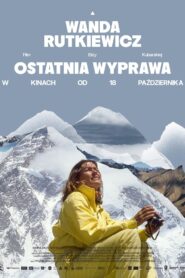 Wanda Rutkiewicz. Ostatnia wyprawa