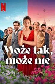 Może tak, może nie