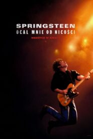 Springsteen: Ocal mnie od nicości